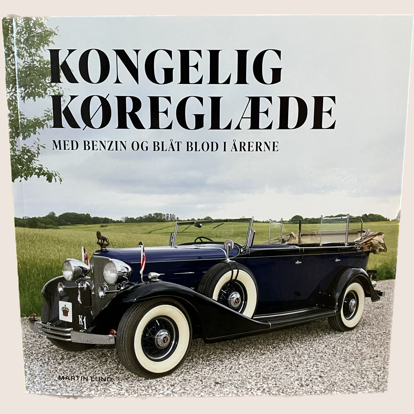 Kongelig køreglæde bog - Martin Lund