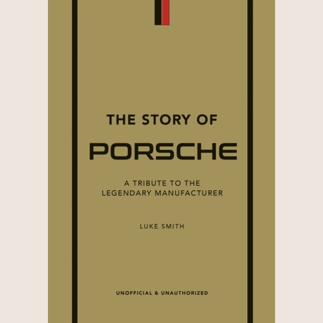 The Story of Porsche bog med historik og fotografier af ikoniske Porsche-modeller