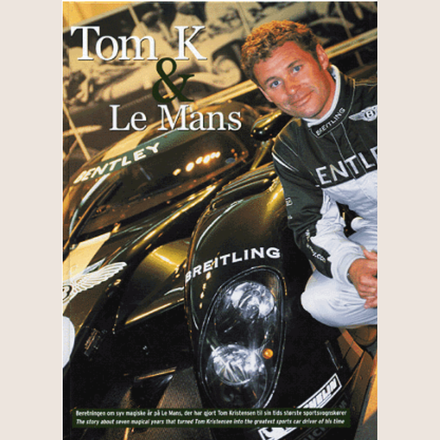 Tom K & Le Mans (bog) – "Tom K & Le Mans" – en dybdegående fortælling om en racerkørers rejse.