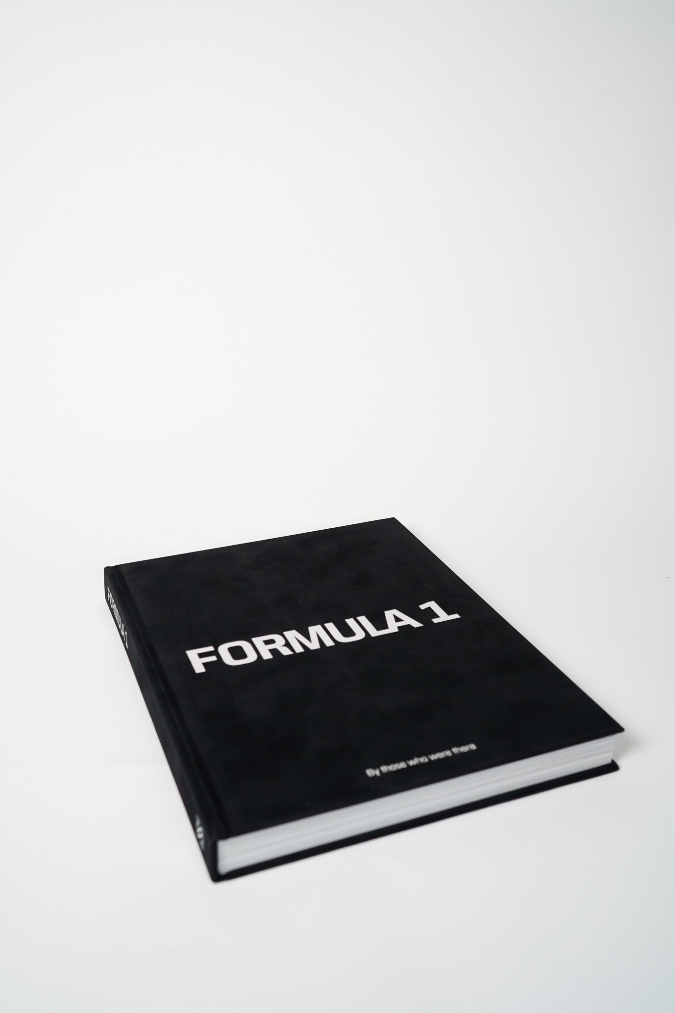 Formula 1 By Those Who Were There